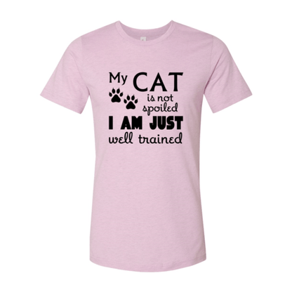 DT0175 My Cat Is Not Spoiled Shirt - WFP Store