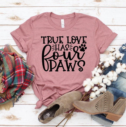 True Love Has 4 Paws T-shirt - WFP Store