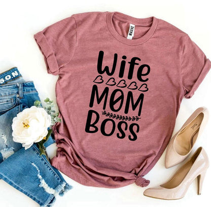 Wife Mom Boss T-shirt - WFP Store