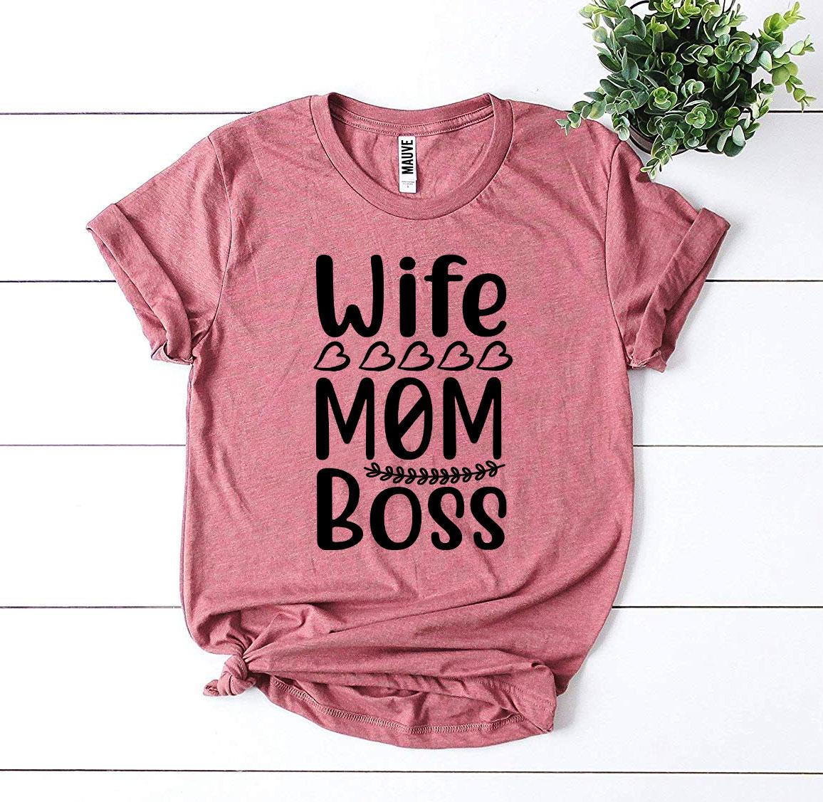 Wife Mom Boss T-shirt - WFP Store